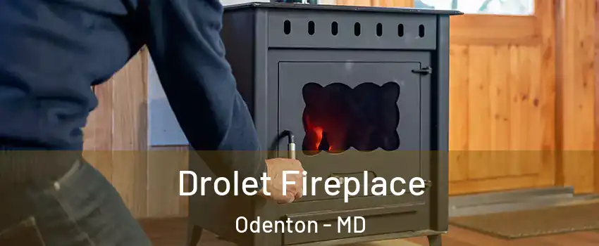  Drolet Fireplace Odenton - MD