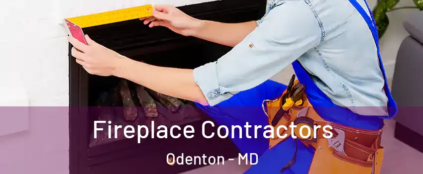  Fireplace Contractors Odenton - MD